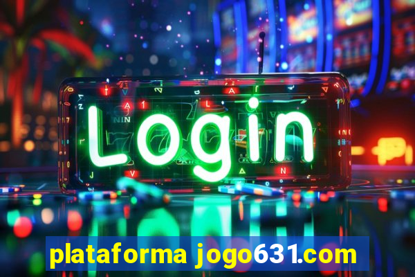 plataforma jogo631.com